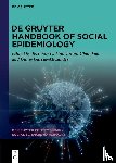  - De Gruyter Handbook of Social Epidemiology