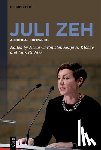 Chronister, Necia - Juli Zeh: A Critical Companion