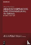 Kirchner, Anna - Arabischsprachig und evangelikal in Israel