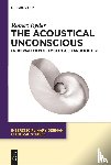 Ryder, Robert - The Acoustical Unconscious