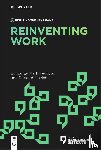  - Reinventing Work