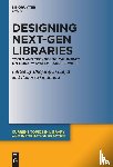 - Designing Next-Gen Libraries