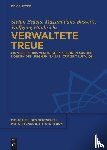 Esders, Stefan, Bassetti, Massimiliano, Haubrichs, Wolfgang - Verwaltete Treue