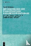Momma, Lydia - Die Diachronie der französischen Progressivperiphrase