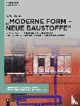 Haps, Silke - "Moderne Form - Neue Baustoffe"