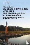 Meißgeier, Sina - Die deutschsprachige Literatur der Frauen aus dem KZ Ravensbrück