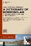 Verstraete, Jean-Christophe - A Dictionary of Morrobolam: A Lamalamic Language of Cape York Peninsula, Australia