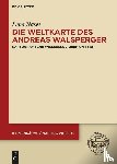 Näser, Lena - Die Weltkarte des Andreas Walsperger