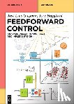 Guzmán, José Luis - Feedforward Control: Analysis, Design, Tuning Rules, and Implementation
