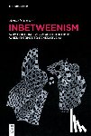 Strasser, Anna - Inbetweenism