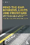 Healy, Cahir - Mind the Gap: Borders, Limits and Frontiers