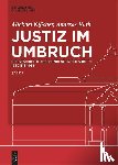 Kißener, Michael, Roth, Andreas - Justiz im Umbruch
