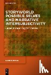 Martínez, María-Ángeles - Storyworld Possible Selves and Narrative Intersubjectivity
