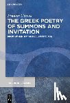 Cairns, Francis - The Greek Poetry of Summons and Invitation: From Homer to the Hellenistic Age