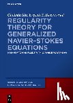 Sin, Cholmin, Baranovskii, Evgenii S. - Regularity Theory for Generalized Navier–Stokes Equations