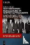 Hennecke, Raphael - Wettbewerbsregulierung im Wirtschaftswunder