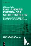 Heise, Tillmann - Das 'andere' Europa der Schriftsteller