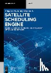 Du, Yonghao, Xing, Lining, Li, Lei - Satellite Scheduling Engine