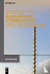  - Gelingende Sterbehilfe?