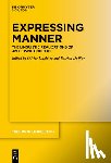 Duplâtre, Olivier - Expressing Manner: The Linguistic Realizations of an Elusive Concept