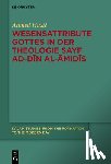 Husi¿, Ahmed - Wesensattribute Gottes in der Theologie Sayf ad-D¿n al-¿mid¿s