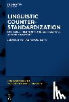 Doerr, Neriko Musha - Linguistic Counter-Standardization: Exploring Liberatory Language Practices Around "Japanese"