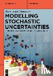 Elmusrati, Mohammed - Modelling Stochastic Uncertainties: From Monte Carlo Simulations to Game Theory