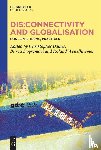  - Dis:connectivity and Globalisation