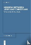  - Hebrew between Jews and Christians