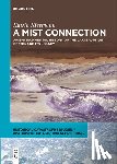 Kleemann, Katrin - A Mist Connection
