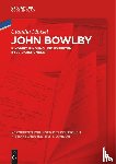 Moisel, Claudia - John Bowlby