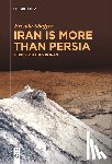 Shaffer, Brenda - Iran is More Than Persia