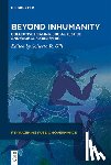 Gill, Scherto - Beyond Inhumanity: Collective Healing, Social Justice and Global Flourishing