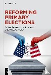  - Reforming Primary Elections
