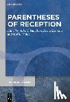 Hamilton, John T. - Parentheses of Reception