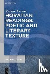 Harrison, Stephen - Horatian Readings: Poetic and Literary Texture