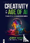 Wind, Jerry, Pandya, Mukul, Yao, Deborah - Creativity in the Age of AI