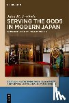 Swoboda, Julia M. - Serving the Gods in Modern Japan: Women in Contemporary Shinto
