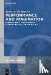 Philippides, Katerina - Performance and Imagination: Dramatic Space in the Comedies of Menander, Plautus and Terence