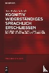 Schenk, Ana Rabia - Kognitiv Widerständiges sprachlich erschließen