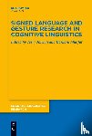  - Signed Language and Gesture Research in Cognitive Linguistics