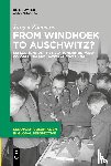 Zimmerer, Jurgen - From Windhoek to Auschwitz?
