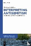 Volkov, Shulamit - Interpreting Antisemitism