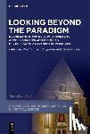 ILIC, Angela - Looking Beyond the Paradigm: Reformation and Religious Diversity Across Borders and Cultures in Central and Southeastern Europe