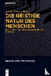  - Die geistige Natur des Menschen