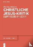 Hofmann, Matthias - Christliche Jesus-Kritik