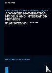  - Advanced Mathematical Models and Integration Methods