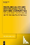 Molinelli, Piera - Multilingualism and Writing Practices in Defining Communities: Italy in Late Antiquity and the Middle Ages