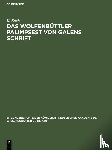 Koch, K - Das Wolfenbuttler Palimpsest von Galens Schrift