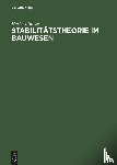 Steup, Herbert - Stabilitatstheorie Im Bauwesen